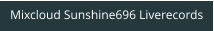 Mixcloud Sunshine696 Liverecords