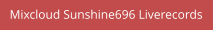 Mixcloud Sunshine696 Liverecords